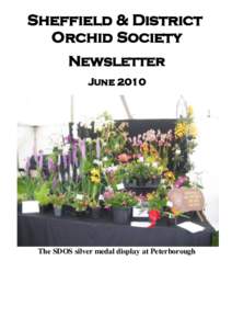 Sheffield & District Orchid Society Newsletter JuneThe SDOS silver medal display at Peterborough