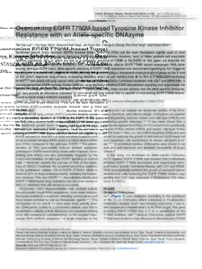 Citation: Molecular Therapy—Nucleic Acids, e150;  doi:mtna © 2014 The American Society of Gene & Cell Therapy  All rights reservedwww.nature.com/mtna Overcoming EGFR T790M-bas