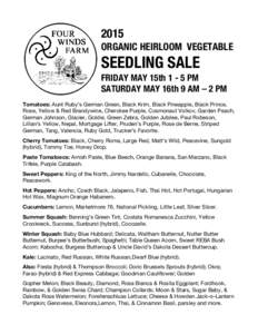 2015 ORGANIC HEIRLOOM VEGETABLE SEEDLING SALE FRIDAY MAY 15thPM SATURDAY MAY 16th 9 AM – 2 PM
