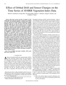 2584  IEEE TRANSACTIONS ON GEOSCIENCE AND REMOTE SENSING, VOL. 38, NO. 6, NOVEMBER 2000 Effect of Orbital Drift and Sensor Changes on the Time Series of AVHRR Vegetation Index Data