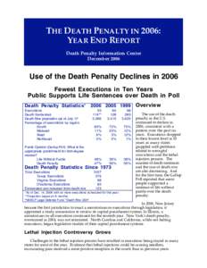 THE DEATH PENALTY IN 2006: YEAR END REPORT Death Penalty Information Center December[removed]Use of the Death Penalty Declines in 2006