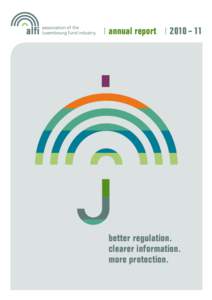 annual report  2010 – 11 focus on investors better regulation.