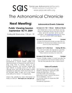 Next Meeting: Public Viewing Session September 18/19, 2009 Darling Hill Observatory, 7:30 pm - ??