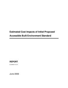 Estimated Cost Impacts of Initial Proposed Accessible Built Environment Standard