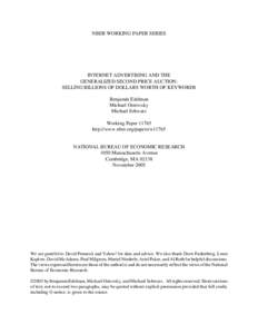 NBER WORKING PAPER SERIES  INTERNET ADVERTISING AND THE GENERALIZED SECOND PRICE AUCTION: SELLING BILLIONS OF DOLLARS WORTH OF KEYWORDS Benjamin Edelman