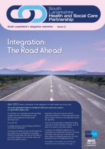 South Lanarkshire’s integration newsletter  Issue 2 Integration: The Road Ahead