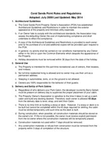 Coral Sands Point Rules and Regulations Adopted: July 2009 Last Updated: MayArchitectural Guidelines a. The Coral Sands Point Property Owner’s Association (POA) has established Architectural Guidelines and Res