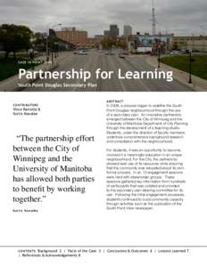C ASE I N P O I N T[removed]Partnership for Learning South Point Douglas Secondary Plan  C O NTR I BUTO R S