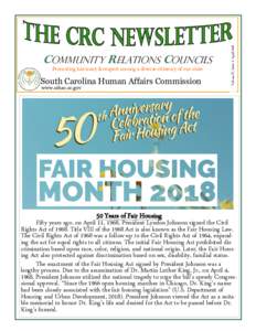 Promoting harmony & respect among a diverse citizenry of our state  South Carolina Human Affairs Commission www.schac.sc.gov  Volume IV, Issue 4* April 2018