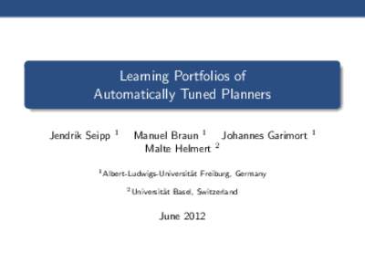 Learning Portfolios of Automatically Tuned Planners Jendrik Seipp 1