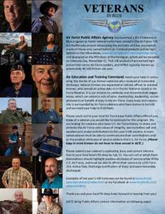 Air Force Public Affairs Agency has launched a 2014 Veterans in  Blue program to honor veterans who have served in the Air Force. ViB is a multimedia project showcasing the portraits and the accomplishments of those who 