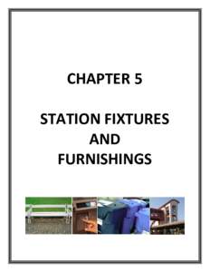 CHAPTER 5    STATION FIXTURES  AND  FURNISHINGS 