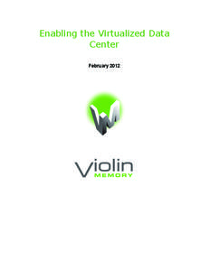 Enabling the Virtualized Data Center 	
  	
  	
  	
  	
   February 2012	
    2