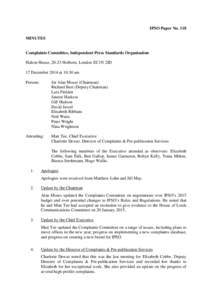 IPSO Paper No. 118 MINUTES Complaints Committee, Independent Press Standards Organisation Halton House, 20-23 Holborn, London EC1N 2JD 17 December 2014 atam