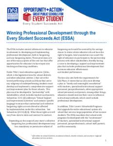 Winning Professional Development through the Every Student Succeeds Act (ESSA) ..................................................................................... The ESSA includes several references to educator involv