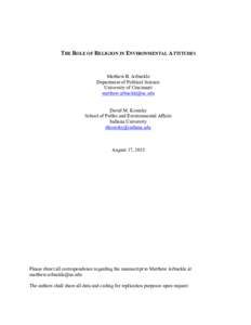    THE ROLE OF RELIGION IN ENVIRONMENTAL ATTITUDES Matthew B. Arbuckle Department of Political Science
