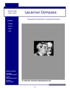 February 15, 2005 Volume 1, Issue 3 Lacanian Compass Psychoanalytic Newsletter of Lacanian Orientation