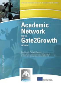 The pan-European Gateway to business and innovation  Academic Network Gate2Growth AND THE