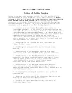 Town of Rindge Planning Board Notice of Public Hearing Notice is hereby given, pursuant to RSA 675:3 (II) and RSA 675:7, that the Rindge Planning Board will hold a public hearing on Monday, January 6, 2014 at 7:00 pm at 