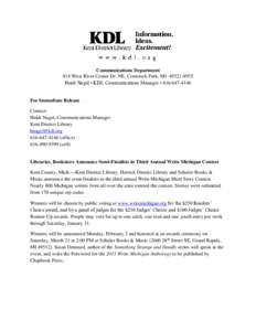 Communications Department 814 West River Center Dr. NE, Comstock Park, MIHeidi Nagel • KDL Communications Manager • For Immediate Release Contact: