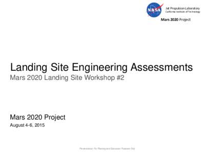 Jet Propulsion Laboratory California Institute of Technology Mars 2020 Project  Landing Site Engineering Assessments