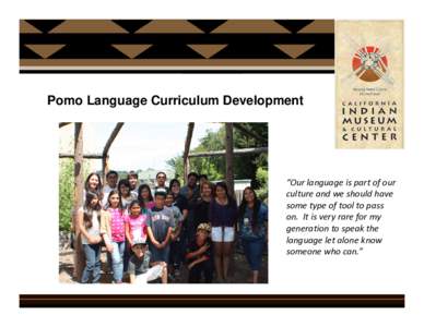 Microsoft PowerPoint - CENY Pomo Language Curriculum Development