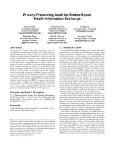 Privacy-Preserving Audit for Broker-Based Health Information Exchange Se Eun Oh Ji Young Chun