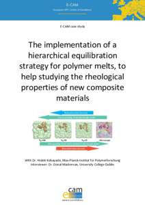 E-CAM case study  The implementation of a hierarchical equilibration strategy for polymer melts, to help studying the rheological