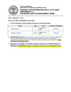 STATE OF TENNESSEE DEPARTMENT OF FINANCE AND ADMINISTRATION REQUEST FOR INFORMATION (RFI) # [removed]AMENDMENT # 1 FOR MOBILE DEVICE MANAGEMENT (MDM)