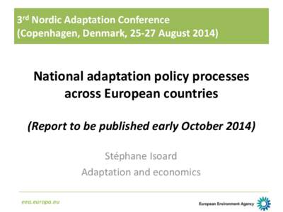 3rd Nordic EEA Workshop Adaptation onConference climate change adaptation (Copenhagen, Denmark,