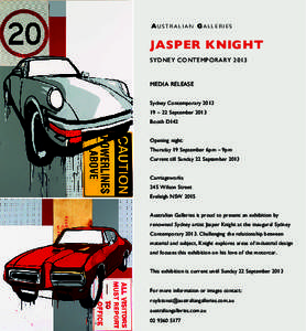 AU S T R A L I A N GA L L E R I E S  JASPER KNIGHT SYDNEY CONTEMPORARY[removed]MEDIA RELEASE