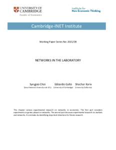 Faculty of Economics  Cambridge-INET Institute Working Paper Series No: NETWORKS IN THE LABORATORY