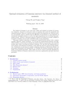 Optimal estimation of Gaussian mixtures via denoised method of moments Yihong Wu and Pengkun Yang∗ Working paper: July 15, 2018  Abstract