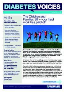 DIABETES VOICES Issue 8 • 2013 Hello This edition of the newsletter contains: