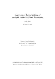 Inner-outer factorization of analytic matrix-valued functions Joris Roos 4th FebruaryMaster’s Thesis Mathematics
