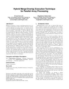 Hybrid Merge/Overlap Execution Technique for Parallel Array Processing Emad Soroush Magdalena Balazinska
