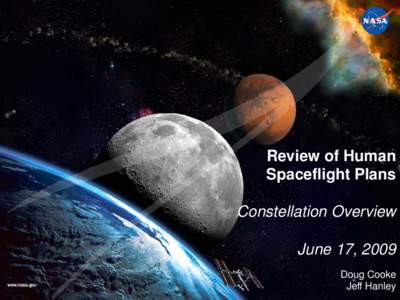 Review of Human Spaceflight Plans Constellation Overview June 17, 2009 www.nasa.gov