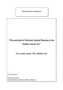 Policy Research Corporation  “The potential of Maritime Spatial Planning in the