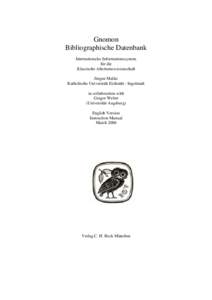 Gnomon Bibliographische Datenbank Internationales Informationssystem für die Klassische Altertumswissenschaft Jürgen Malitz
