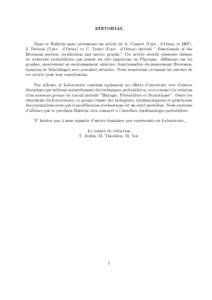 EDITORIAL  Dans ce Bulletin nous pr´esentons un article de A. Comtet (Univ. d’Orsay et IHP), J. Desbois (Univ. d’Orsay) et C. Texier (Univ. d’Orsay) intitul´e ” Functionals of the Brownian motion, localization 