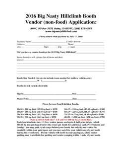 2016 Big Nasty Hillclimb Booth Vendor (non-food) Application: . BNHC, PO Box 7075, Boise, ID 83707, (www.bignastyhillclimb.com