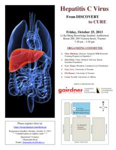 Hepatitis C Virus From DISCOVERY to CURE Friday, October 25, 2013 Li Ka Shing Knowledge Institute Auditorium