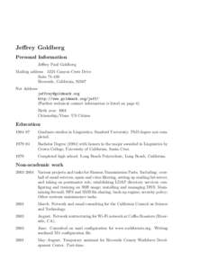 Jeffrey Goldberg Personal Information Jeffrey Paul Goldberg Mailing address 5225 Canyon Crest Drive SuiteRiverside, California, 92507