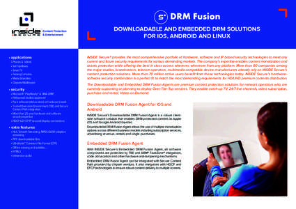 Downloadable and Embedded DRM Solutions for iOS, Android and Linux • applications