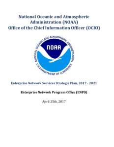 National Oceanic and Atmospheric Administration (NOAA) Office of the Chief Information Officer (OCIO) Enterprise Network Services Strategic Plan, Enterprise Network Program Office (ENPO)