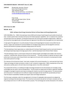 FOR IMMEDIATE RELEASE - 9:00 AM EST, March 11, 2013 CONTACT: Michael Aller, Executive Director Space Coast Energy Consortium Cape Canaveral, Florida