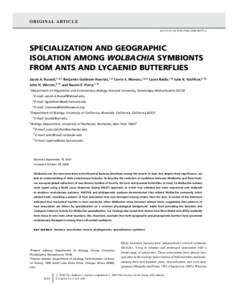O R I G I NA L A RT I C L E doi:[removed]j[removed]00579.x SPECIALIZATION AND GEOGRAPHIC ISOLATION AMONG WOLBACHIA SYMBIONTS FROM ANTS AND LYCAENID BUTTERFLIES