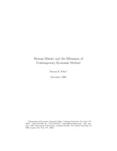 Hyman Minsky and the Dilemmas of Contemporary Economic Method Duncan K. Foley1 December, 