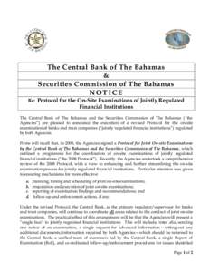 The Central Bank of The Bahamas & Securities Commission of The Bahamas NOTICE  Re: Protocol for the On-Site Examinations of Jointly Regulated