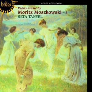 Moszkowski: Piano Music, Vol. 3